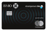 Carte Mastercard🅫* BMO Récompenses Bleu World Elite🅫*