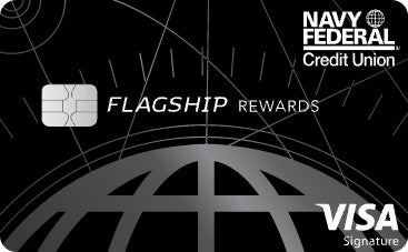 Navy Federal Credit Union® Visa Signature® Flagship Rewards Credit Card